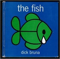 Dick Bruna:the Fish