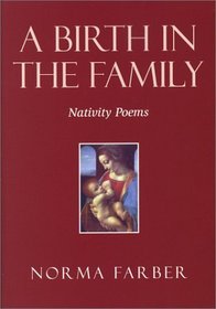 A Birth in the Family: Nativity Poems