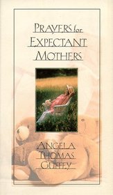 Prayers for Expectant Mothers: Celebrating the Miracle of Life