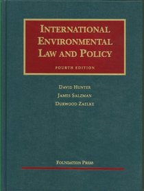 International Environmental Law and Policy, 4th