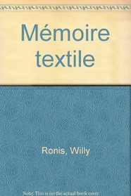 Memoire textile (French Edition)