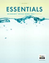 Essentials : Microsoft Word 2003 Level 3 (4th Edition)