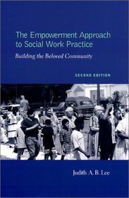 The Empowerment Approach to Social Work Practice