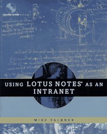 Using Lotus Notes As an Intranet