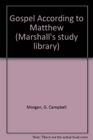 Gospel According to Matthew (Marshall's study library)