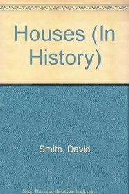 Houses (In History)