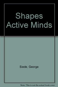 Shapes Active Minds