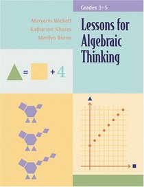 Lessons for Algebraic Thinking: Grades 3-5 (Lessons for Algebraic Thinking Series)