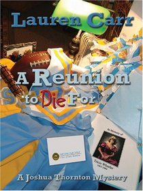 A Reunion to Die For (Joshua Thornton, Bk 2)