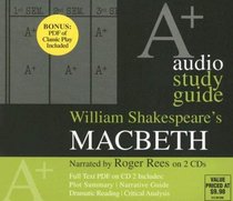 Macbeth: An A+ Audio Study Guide (A+ Audio Study Guides)