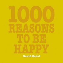 1000 Reasons to be Happy (1000 Reasons)