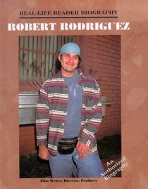Robert Rodriguez (Real-Life Reader Biography)