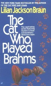 The Cat Who Played Brahms (Cat Who..., Bk 5)