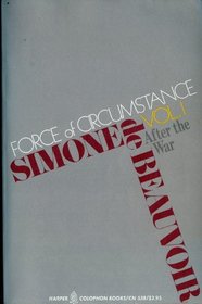 Force of Circumstance: After the War