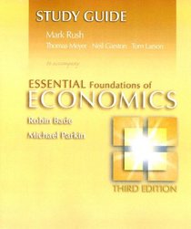 Study Guide for Essential Foundations of Economics plus MyEconLab plus eBook 1-semester Student Access Kit