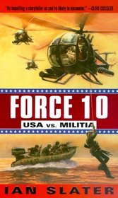 Force 10 : USA vs. Militia