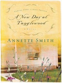 A New Day at Tanglewood (Coming Home to Ruby Prairie, Bk 2)