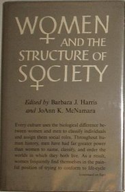 Women and the Structure of Society: Selected Research from the Fifth Berkshire Conference on the History of Women (Duke Press Policy Studies)