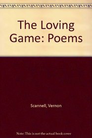 The Loving Game: Poems