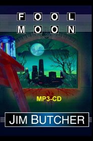 Fool Moon (Dresden Files, Bk 2) (Audio MP3 CD)