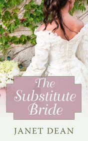 The Substitute Bride (Thorndike Press Large Print Christian Historical Fiction)