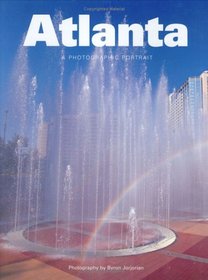 Atlanta: A Photographic Portrait