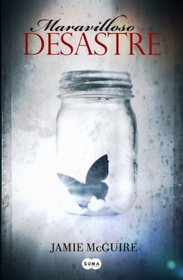 Maravilloso desastre / Beautiful Disaster (Spanish Edition)