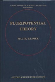 Pluripotential Theory (London Mathematical Society Monographs New Series)