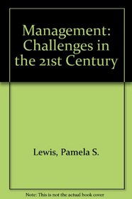 Management: Challenges in the 21st Century