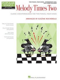 Melody Times Two: Int. Duets (2 Pianos/4 Hands)