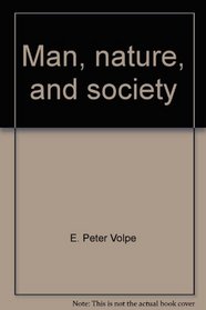 Man, nature, and society: An introduction to biology