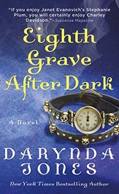 Eighth Grave After Dark  (Charley Davidson, Bk 8)