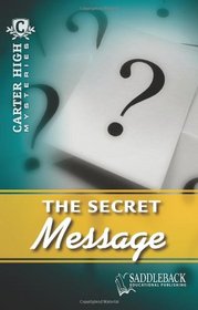 The Secret Message (Carter High Mysteries)