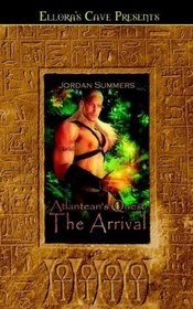 The Arrival (Atlantean's Quest, Bk 1)