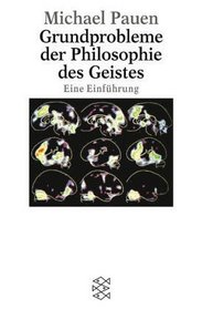 Grundprobleme der Philosophie des Geistes: Eine Einfuhrung (Forum Wissenschaft, Philosophie) (German Edition)