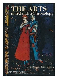 The Arts in Ireland--A Chronological Survey