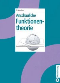 Anschauliche Funktionentheorie.