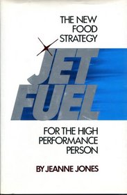 Jet Fuel: The New Food Strategy for the High-Performance Person