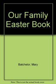 Our Family Easter Book
