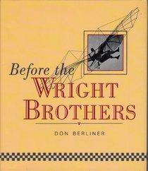 Before the Wright Brothers (Space  Aviation)