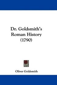 Dr. Goldsmith's Roman History (1790)