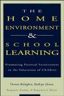 The Home Environment and School Learning: Promoting Parental Involvement in the Education of Children (Jossey Bass Education Series)