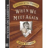 Children of the Promise, Vol. 4: When We Meet Again