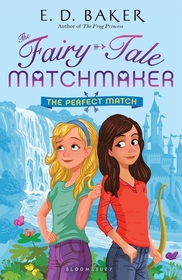 The Perfect Match (Fairy-Tale Matchmaker, Bk 2)