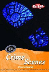 True Crime: Crime Scenes (Raintree freestyle)