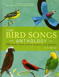 The Bird Songs Anthology (200 birds from North America and Beyond featuring Audio from The Cornell Lab of Ornithology, Retail $45)