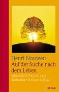 Auf der Suche nach dem Leben. Ausgewhlte Texte.