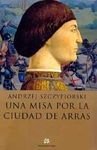 Una Misa Por La Ciudad de Arras (Spanish Edition)