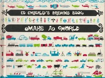 Ed Emberley's Drawing Book Make a World
