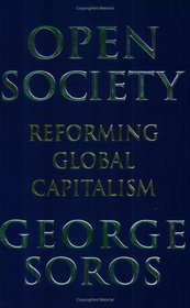 Open Society: The Crisis of Global Capitalism Reconsidered